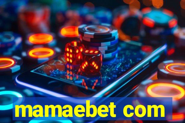 mamaebet com